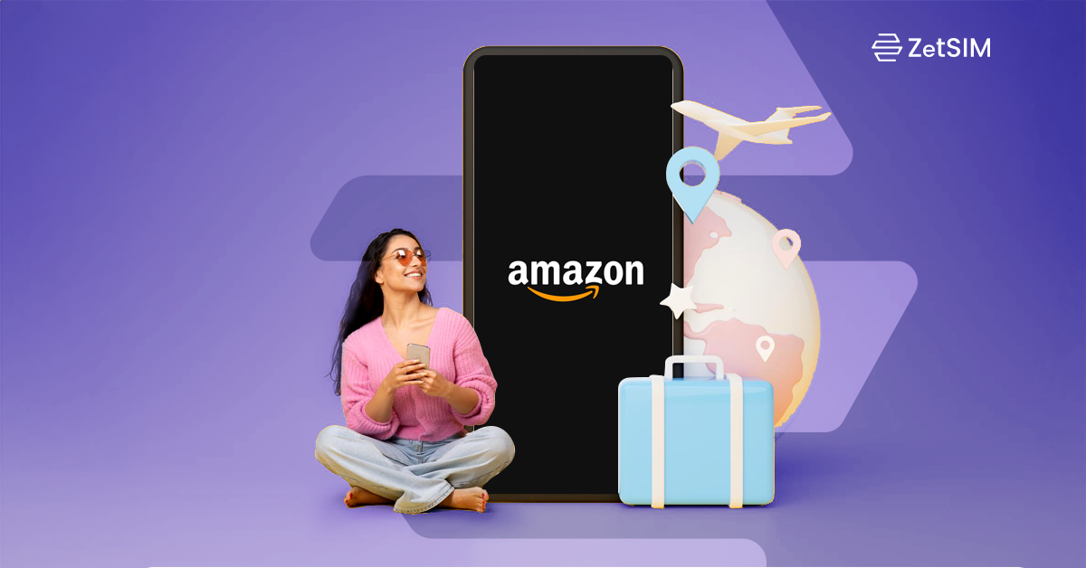 Travel Smart - Get Your ZetSIM eSIM from Amazon to your Doorstep!